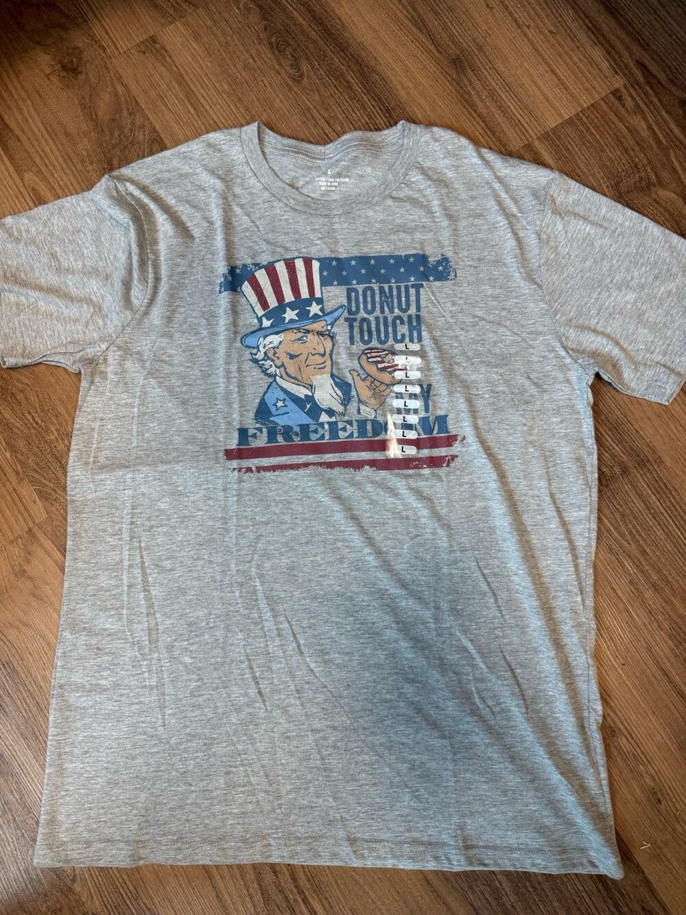 Donut Touch My Freedom Uncle Sam Patriotic Graphic T Shirt Gray Large July 4th